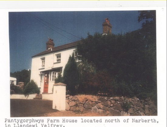 Pantygorphwys Farm House located North of Narberth, in Llandewi Velfrey.