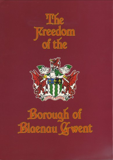 D.Ronald Evans,M.B.E.,J.P.The Freedom of The Borough of Blaenau Gwent.